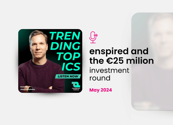 enspired and the €25 million financing round